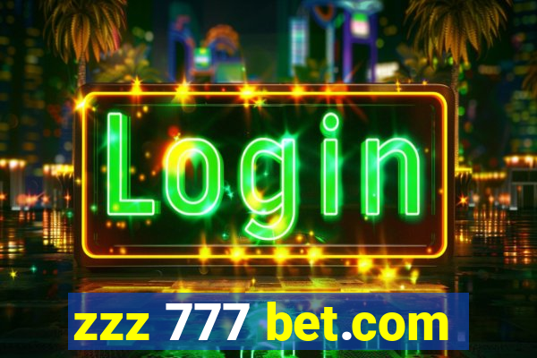 zzz 777 bet.com